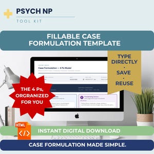 May include: A desktop computer displays a fillable case formulation template. The screen shows a form with sections for the 4 Ps model, additional diagnoses, and precipitating factors. Text on the screen reads "Type Directly, Save, Reuse" and "Instant Digital Download."