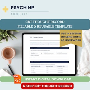 May include: A digital CBT Thought Record template on a tablet, with the text "FILLABLE & REUSABLE TEMPLATE." The image includes a coffee cup, pen, and plant. Text on the image reads "INSTANT DIGITAL DOWNLOAD" and "6 STEP CBT THOUGHT RECORD."