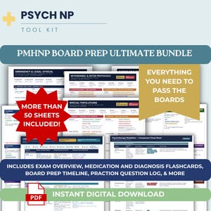 May include: A digital download bundle for PMHNP board exam prep. The image features multiple study sheets, flashcards, and a timeline. Text includes "More than 50 sheets included!" and "Everything you need to pass the boards."