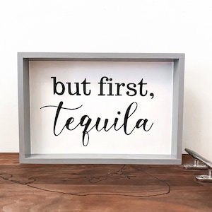 Tequila Sign | Kitchen Decor | Custom Wood Sign | Wooden Farmhouse Sign