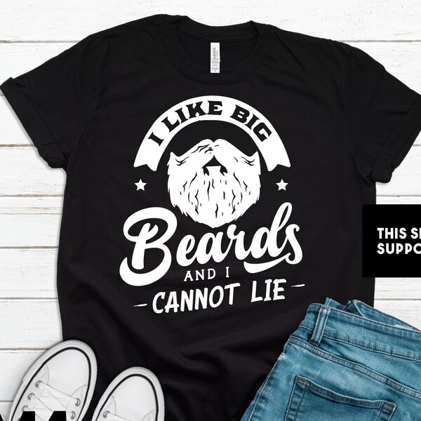 I like big beards, Beard t shirt, Movember, No Shave November, funny beard tshirt, beard shirt, beard t-shirt