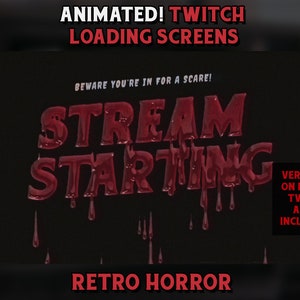 Animated Horror twitch screens Retro Horror movie halloween loading screens for twitch