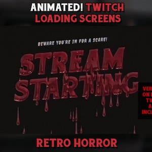 Animated Horror twitch screens Retro Horror movie halloween loading screens for twitch, horror overlay