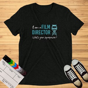 Gift for Filmmaker, Filmmaking Shirt, I'm a film Director, What is Your Superpower, Gifts for Directors, Film Producers, Film Students