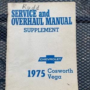 1975 Chevy Chevrolet Cosworth Vega Shop Service and Overhaul Manual