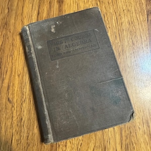 1921 First Course in Algebra Ford & Ammerman Vintage Book