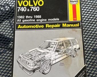 Haynes 1982-1988 Volvo 740 & 760 Gas Engine Models Repair Service Shop Manual