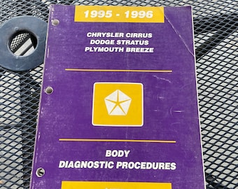 1995-1996 Chrysler Corp Cirrus Dodge Stratus Plymouth Breeze Body Diagnostic Repair Service Shop Manual