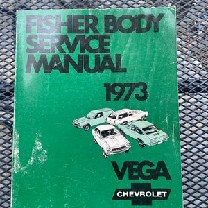 1973 Chevy Chevrolet Vega Fisher Body Shop Service Manual