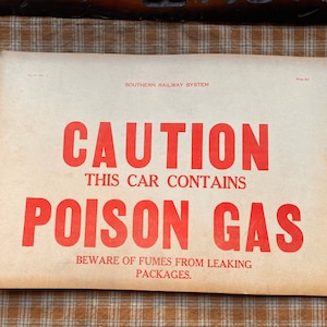 Southern Railroad Poison Gas Poster