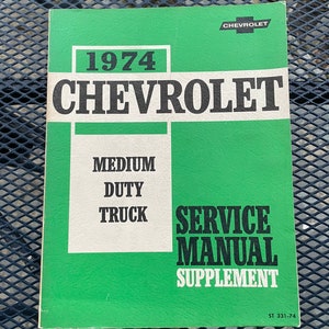 1974 Chevy Chevrolet Medium Duty Truck Shop Service Manual