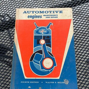 1973 Automotive Engines: Maintenance and Repair Fourth Edition