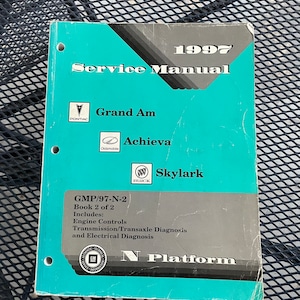 1997 Pontiac Grand Am Oldsmobile Achieva Buick Skylark Service Shop Manual