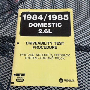 1984 1985 Chrysler 2.6L Engine Driveability Test Procedure Service Shop Manual