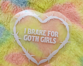 I brake for goth girls car decal
