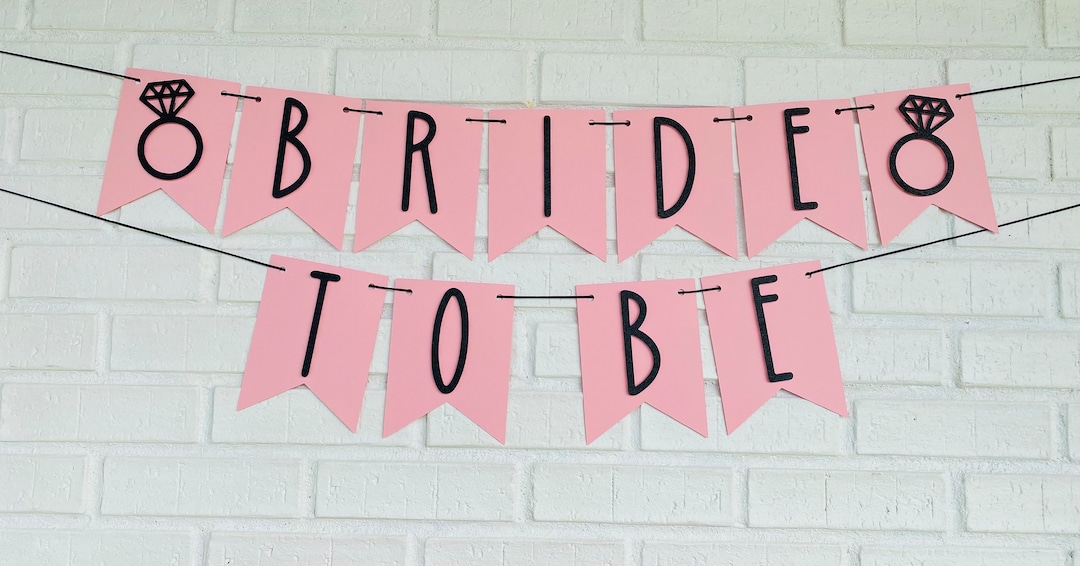 Bride to Be Banner Engagement Banner Wedding Shower Banner Bridal