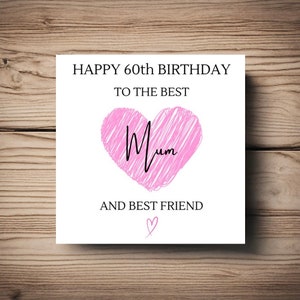Moeder 60e verjaardagskaart • hart • Personaliseer • elke naam • elke leeftijd • vriend • zus • moeder • mama • oma • beste vriend • liefde • roze