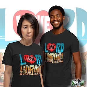 Unisex t-shirt, I Love Heart Lord Huron, Fan Club, World Enders, Desert, Strange Trails, Lonesome Dreams, Long Lost, Vide Noir, Gift