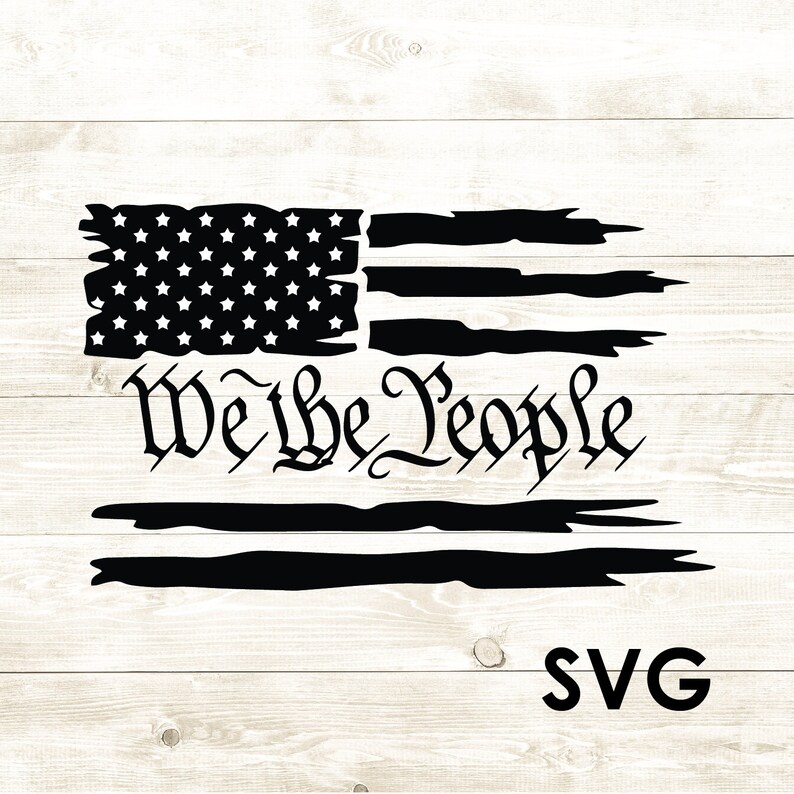 Download We the People Distressed American Flag SVG Digital | Etsy