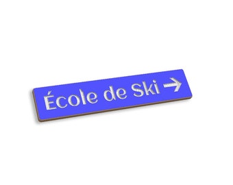 École de Ski wood sign 5" x 24" carved wood sign