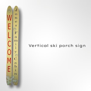Custom Ski shaped (pair) porch sign