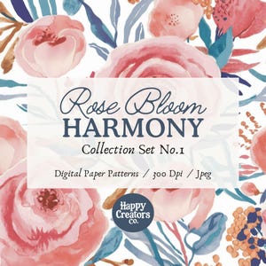 Rose Bloom Harmony Digital Paper Pack - Collection Set 1, High-Resolution, Seamless Patterns, Commercial Use, Instant Download