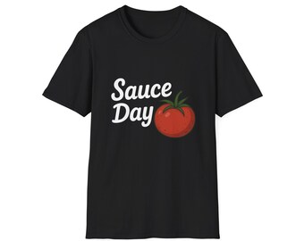 Sauce Day Unisex Softstyle T-Shirt - Fun Foodie Apparel, Casual Wear, Gift for Chefs, Kitchen Lovers, Tomato Enthusiasts