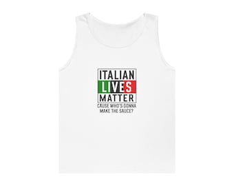 Italian Lives Matter Tank Top, Unisex Cotton Tank, Funny Italian Gift, Summer Apparel, BBQ Outfit, Heritage Celebration Top