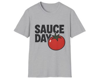 Sauce Day Unisex Softstyle T-Shirt, Funny Foodie Shirt, Tomato T-Shirt, Gift for Chefs, Casual Wear, Holiday Apparel