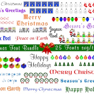 May include: A collection of 25 Christmas fonts in various styles, including script, block, and whimsical. The fonts are displayed in a variety of colours and sizes, with examples of each font shown in the image. The text "25 Fonts svg/ttf/otf" is displayed in green text on a white background.