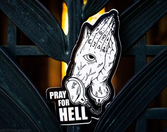 Sticker Pray For Hell - Dessin Mains en prière