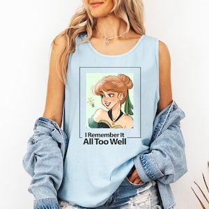 I remember it well -  Comfort Colors Tank, Princess Anna Shirt, Frozen Anna tee, Frozen Characters Disney Princess Shirt, Elsa tee