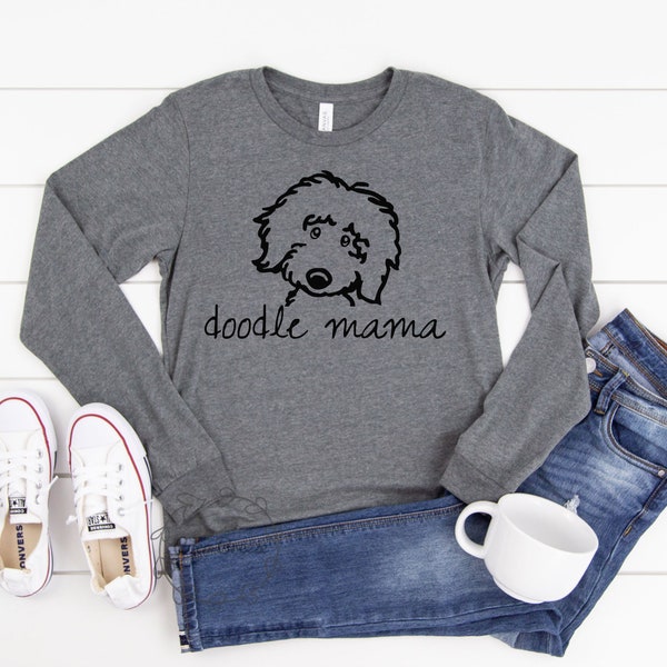 Doodle mama - unisex long sleeve tshirt. dog mom shirt, dog mom, dog lover shirt, dog person shirt, dog shirts for women, golden doodle mom