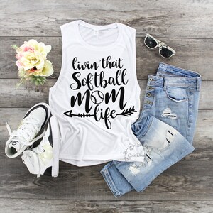 Livin that SOFTBALL mom life womens muscle tank. softball mom shirt, softball mom t-shirt, i'll always be your biggest fan,softball womens image 3
