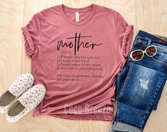 Mother Definition - unisex tshirt. mom shirt, funny mom shirt, gift for mom, mothers day shirt, mothers day gift, new mom shirt,gift for her