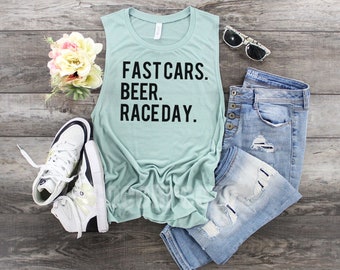 Fast cars BEER raceday - womens muscle tank. fast cars shirt, beer shirt, raceday shirt, race day shirt, race day, carb day, racing tank