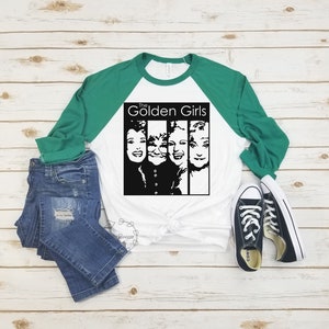 The Golden Girls - unisex raglan shirt. Golden girls, Golden girls shirt, golden girls gift, golden girls fans, shady pines, stay golden tee