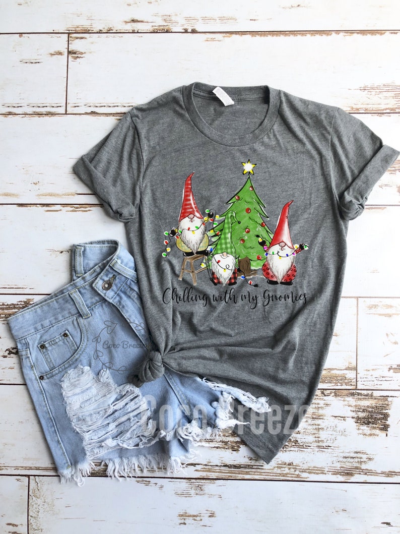 gnome shirt,christmas womens christmas shirts Chilling with my Gnomies merry christmas christmas shirt christmas gnomes unisex tshirt