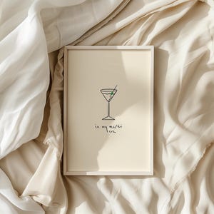In My Martini Era Print – Hand Drawn Poster | Martini Kitchen Print | Cocktail Home Decor | Olive Girlies Era | Illustrated Bar Cart Print