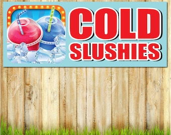 Cold Slushies COLOR Advertising Vinyl Banner Flag Sign Many Sizes