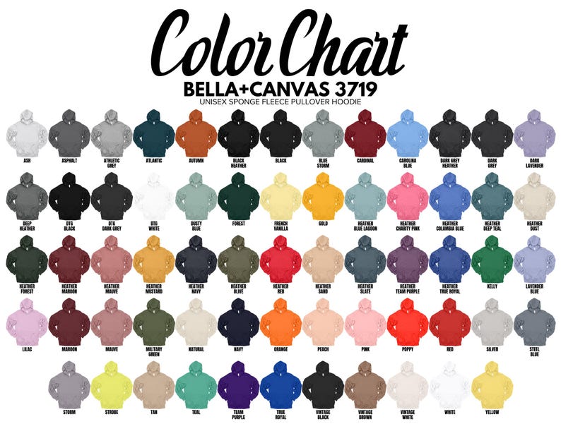 May include: Colour chart for Bella + Canvas 3719 unisex sponge fleece pullover hoodie. The chart shows 48 different colours of hoodies, including black, white, grey, blue, red, green, yellow, and purple.