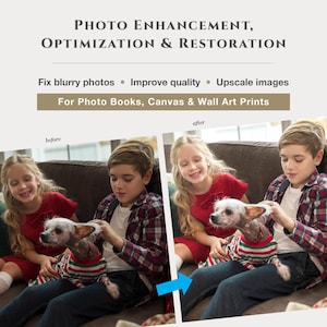 May include: Image advertising photo enhancement services. Text states: "PHOTO ENHANCEMENT, OPTIMIZATION & RESTORATION." Services include fixing blurry photos, improving quality, and upscaling images. A before and after comparison shows two children and a dog.