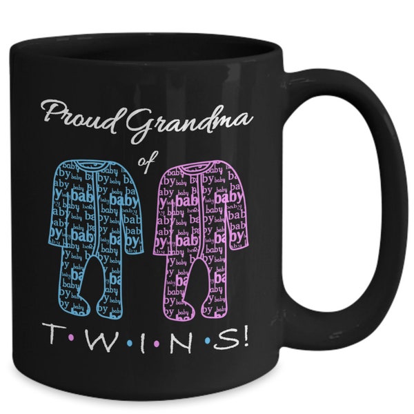 Proud Grandma of Boy and Girl Twins Black Coffee Mug!|Grandmother of Twin Boys|Grandmother Gift|Nana Mug Gift|Pink and Blue onesies Mug