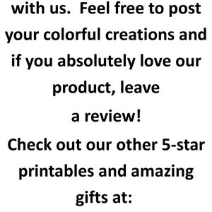 May include: Thank you for shopping with us. Feel free to post your colorful creations and if you absolutely love our product, leave a review! Check out our other 5-star printables and amazing gifts at: Mugsandnoveltygifts.etsy.com