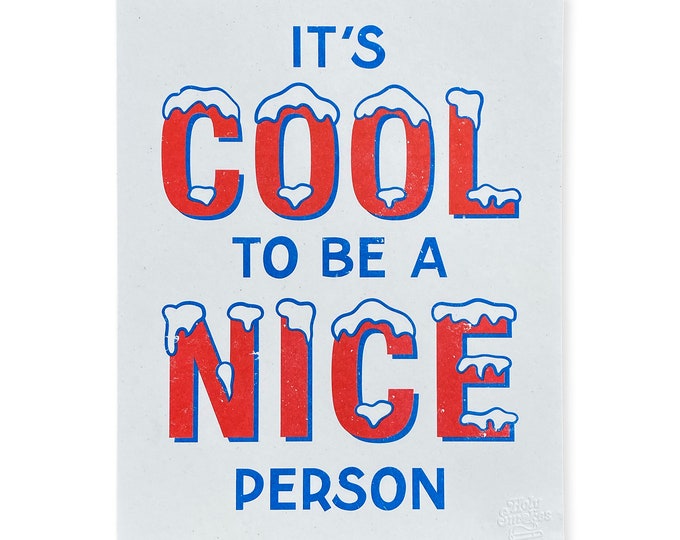 Cool To Be Nice Risograph Print
