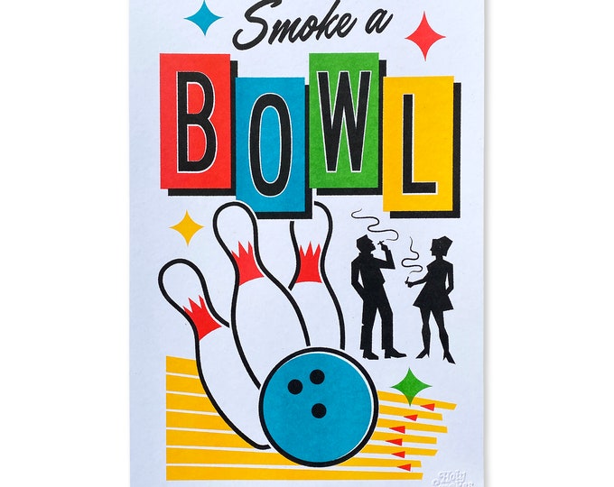 Smoke A Bowl Risograph Print