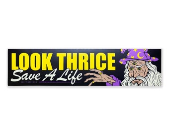 Look Thrice Bumper Sticker