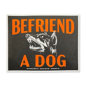 Befriend A Dog Risograph Print