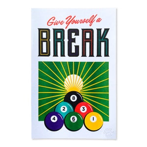 Give Yourself A Break Risograph Print