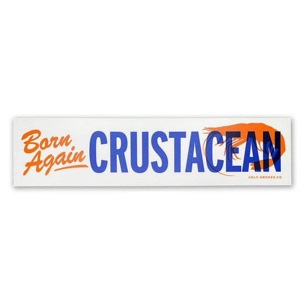 Born Again Crustacean Bumper Sticker